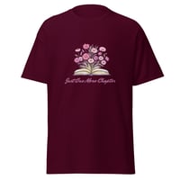 Image 2 of Unisex classic tee, One More Chapter, Book Lover Tee Shirt