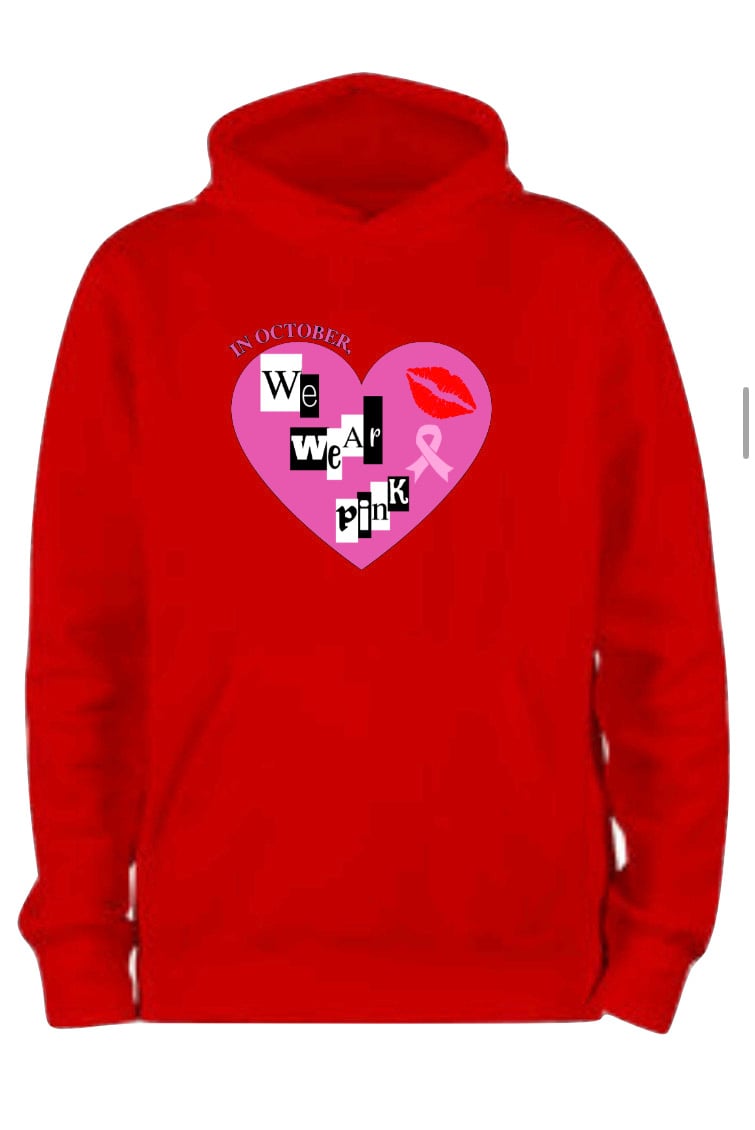 IN OCTOBER, WE WEAR PINK HOODIE