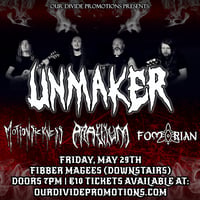 UNMAKER + Support! Live at Fibber Magees (Downstairs)