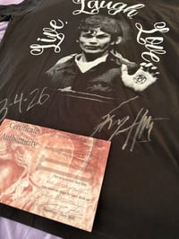 Image 2 of Stage worn Live Laugh Love shirt from Moncton!