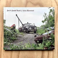 Image 1 of Lisa Kereszi - Joe’s Junk Yard