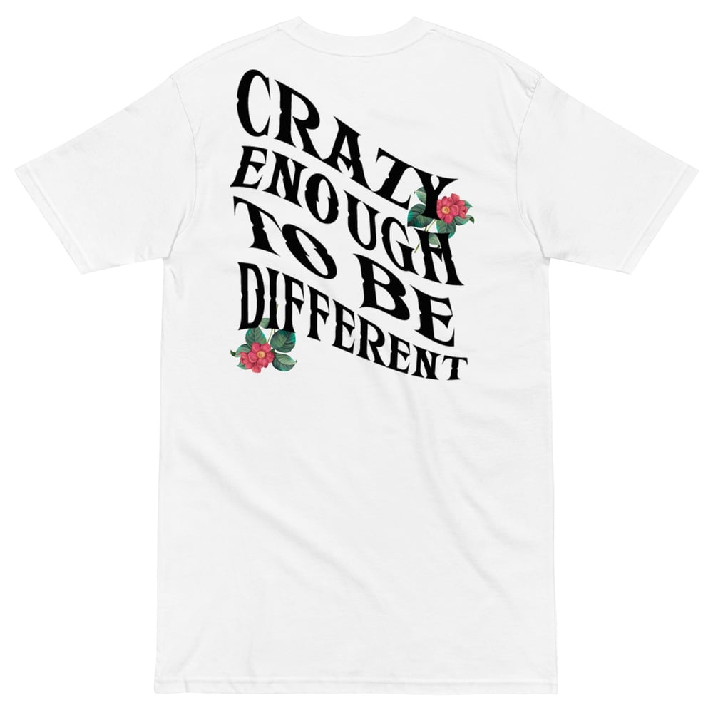 Image of Crazy Enough W/ Embroidery Tee