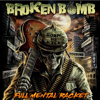 Broken Bomb - Full Mental Racket (12' LP)