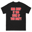 Image 1 of Keep It 100 T-Shirt