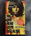 No One Here Gets Out Alive by Jerry Hopkins & Danny Sugarman