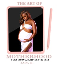 “The Art Of Motherhood”