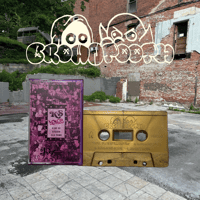 Browntooth - “K&S Demos”
