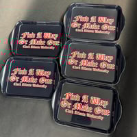 Image 2 of Find A Way Or Make One Tray (Black)