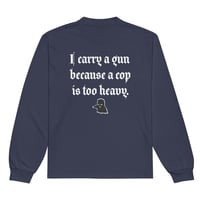 Image 1 of "Cops are heavy" Long sleeve