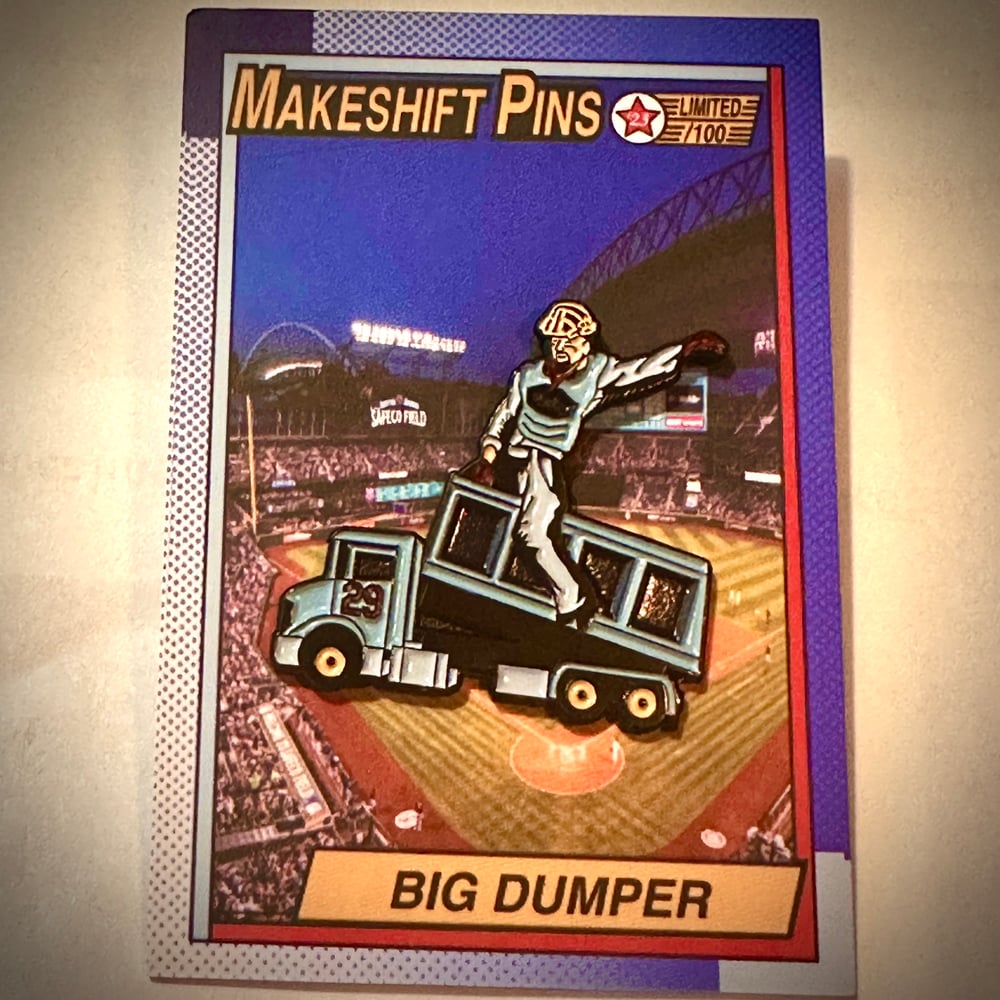 Big Dumper pin [MP10]