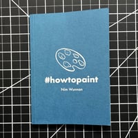 Image 1 of SECONDS - #howtopaint by Ním Wunnan