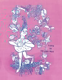 Image 1 of Love Is On The Way - Print (Raspberry or Creamsicle)