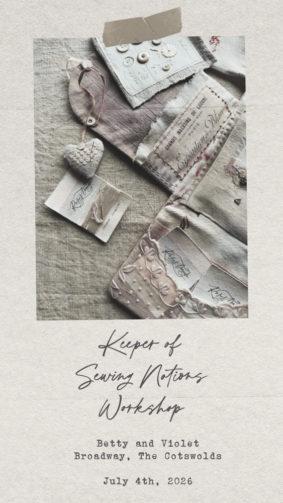 Image of Keeper of Sewing Notions Workshop at Betty and Violet July 5th