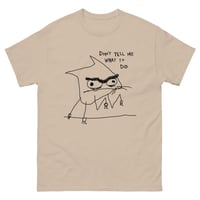Image 11 of Unisex classic tee DO NOT TELL ME