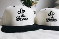 Image 1 of Sip & Destroy Limited Edition SnapBack