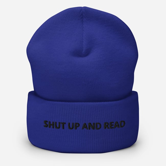 Shut Up & Read Cuffed Beanie