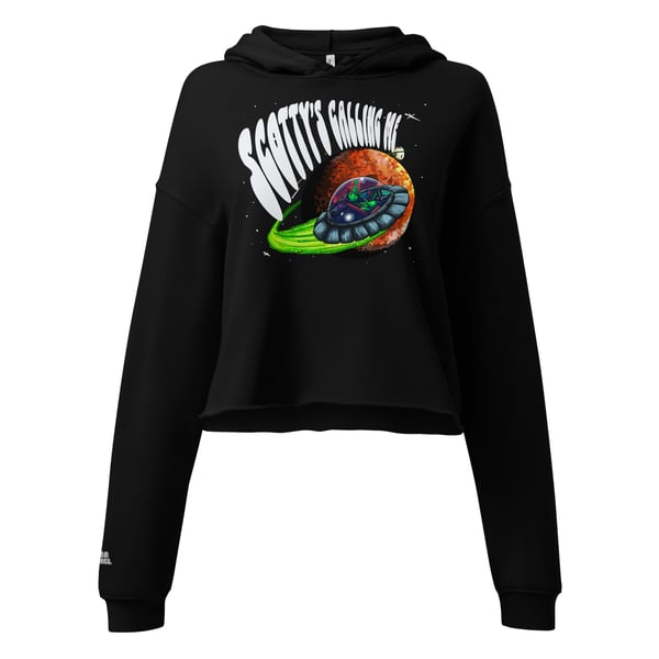 Image of “Scotty’s Calling Me” - Crop Hoodies