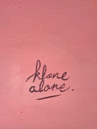 Image 5 of Klone alone