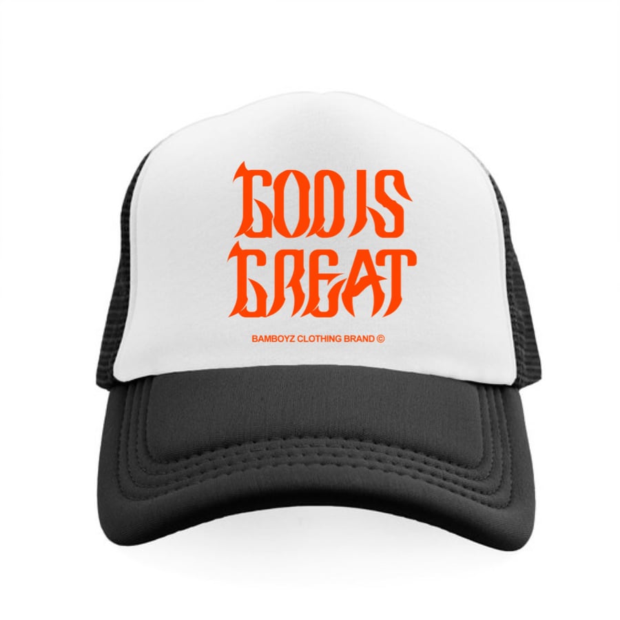 Image of God Is Great Trucker hat 