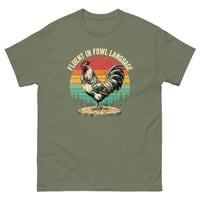Image 6 of Unisex classic tee, Fluent In Fowl Language Funny  Rooster Chicken Tee