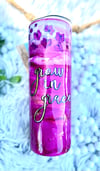 20 ounce skinny Grow in grace
