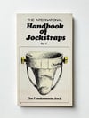 The International Handbook of Jockstraps