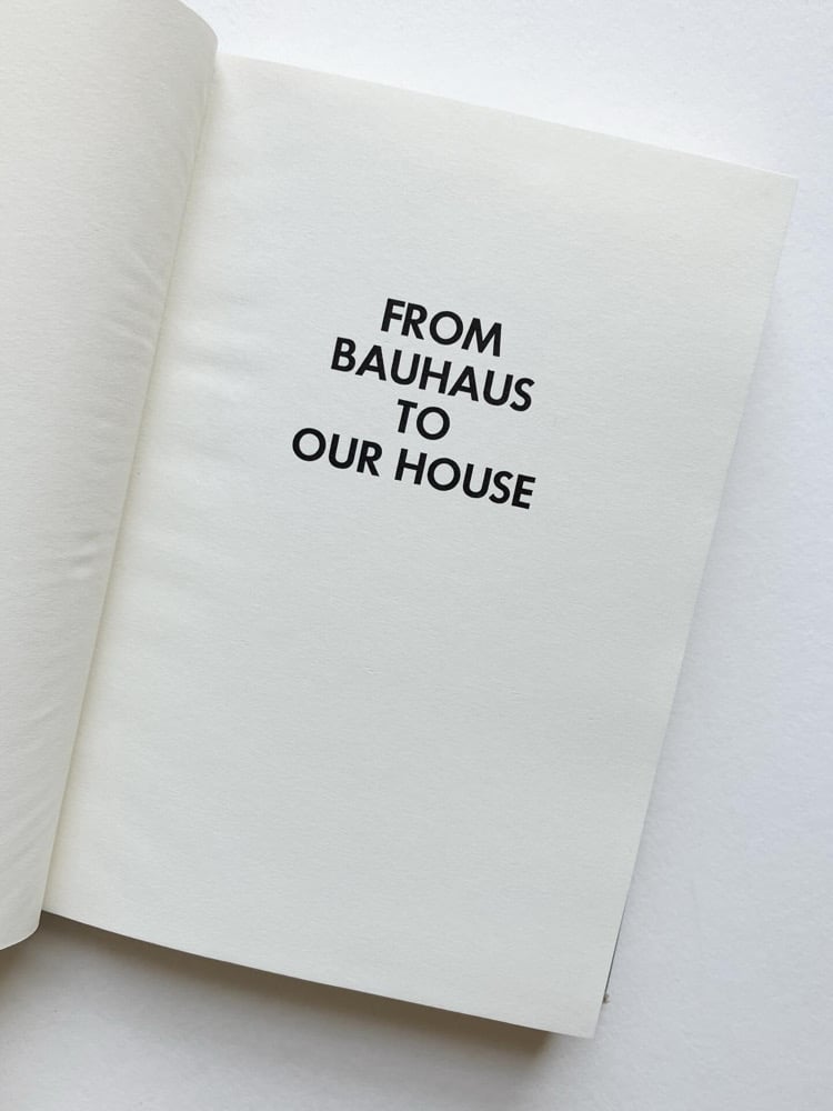 From Bauhaus to Our House Image 3
