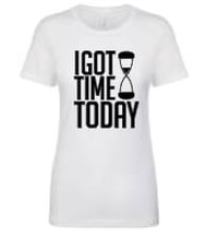 Image 1 of I Got Time Today 