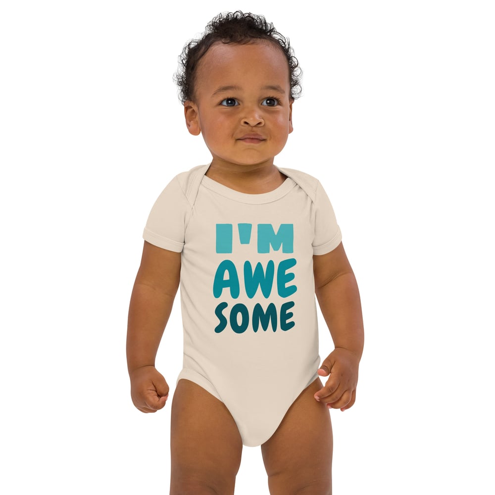 Image of Organic cotton baby  Im awesome bodysuit