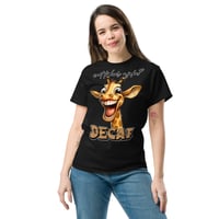 Image 5 of Decaf Unisex classic tee