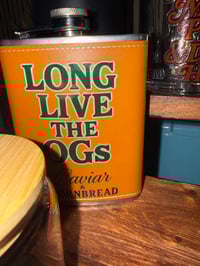 Image 1 of “Long Live the OGs” Flask