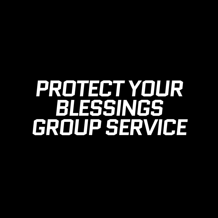 Image of Protect Your Blessings Group Service 