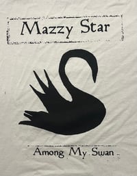Image 2 of Mazzy Star swan