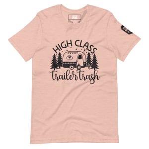 Image of High Class Trailer Trash T-Shirt