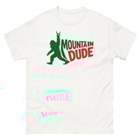 Image 3 of Mountain Dude Funny Bigfoot T-Shirt Outdoors Sasquatch Humor Shirt TRENDING