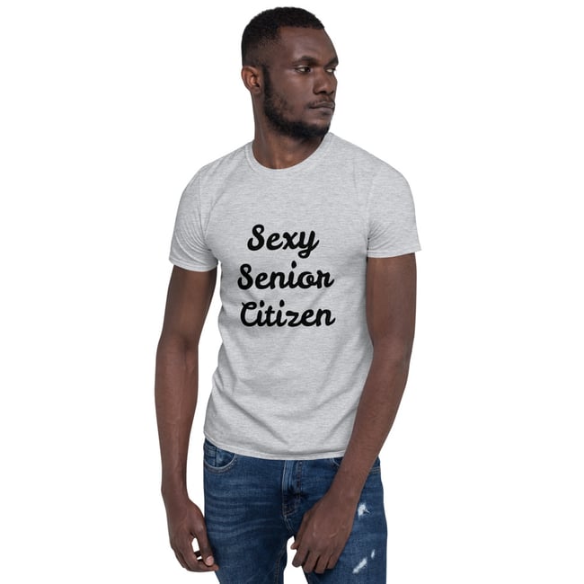 Sexy Senior | Unisex Tee