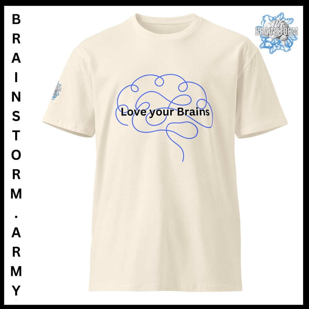 Love your Brains premium t-shirt