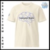 Love your Brains premium t-shirt