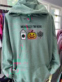 Image 2 of Mentally I’m Here