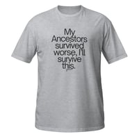 Image 1 of I'll survive Short-Sleeve Unisex T-Shirt