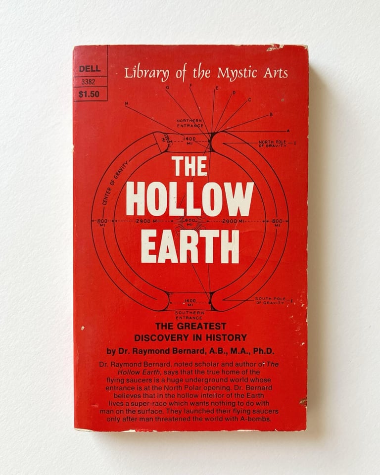 The Hollow Earth: The Greatest Geographical Discovery in History