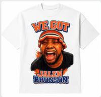 Image 2 of CHE “WE GOT JALEN BRUNSON” TEE