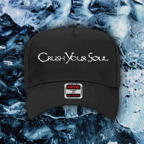 Image of Crush Your Soul - Ice Water Hat