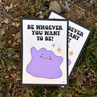 Image of “Be Whoever” Print
