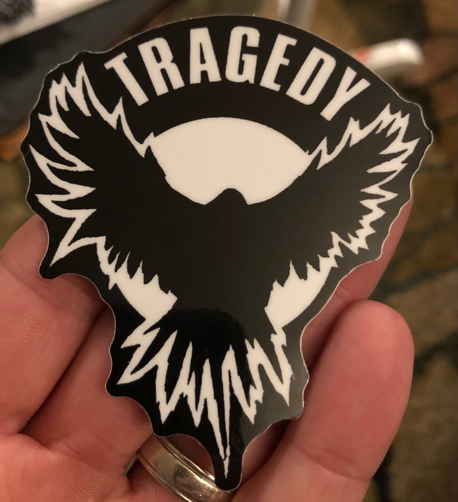 Image of Tragedy 3" Die Cut Sticker (2 for $5)
