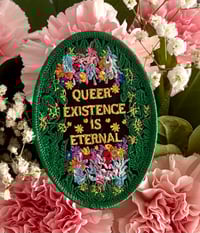 Image 4 of QUEER EXISTENCE IS ETERNAL PATCH