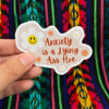 Anxiety Is A Lying Ass Hoe Sticker