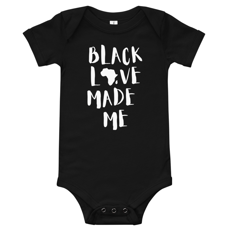 'Black Love Made Me' Black onesie baby bodysuit