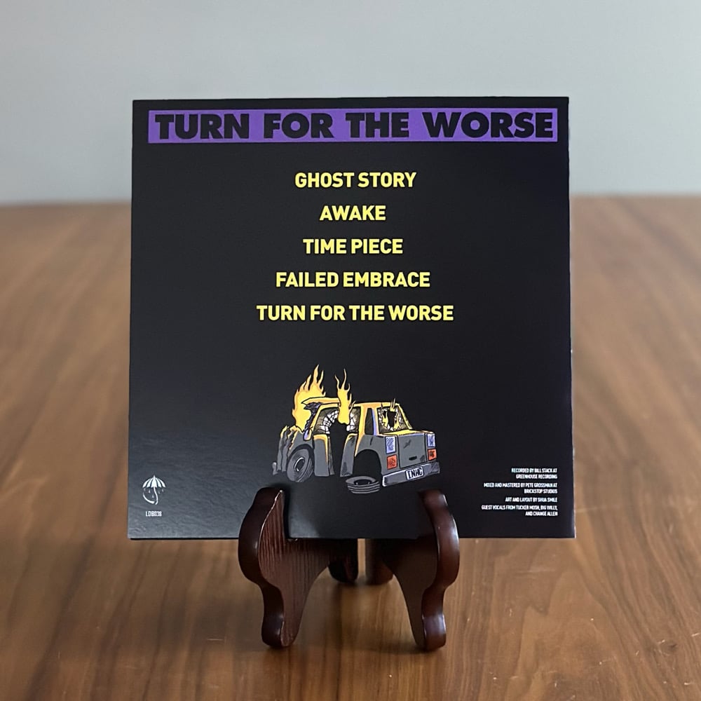 Struck - Turn For Tha Worse 7”