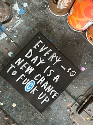 Image of ‘Everyday is a new chance…’ canvas